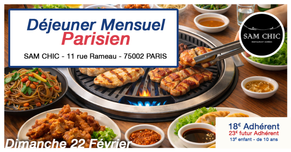 Déjeuner mensuel au Samchic – 22 février 2026