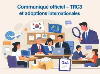 Communiqué officiel – TRC3 et adoptions internationales